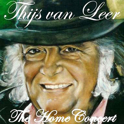 LEER, THIJS VAN - THE HOME CONCERTLEER, THIJS VAN - THE HOME CONCERT.jpg